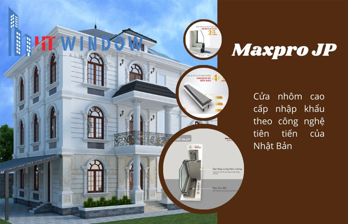 Nhôm Maxpro - Chất lượng đạt chuẩn quốc tế, mang tính linh hoạt cao