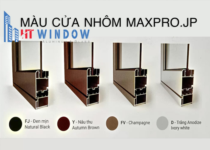 Màu cửa nhôm Maxpro rất đa dạng